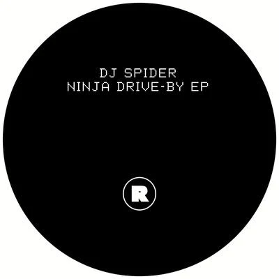 Dj Spider Ninja Drive-By EP