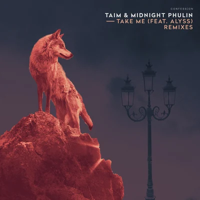 Taim/Midnight Phulin/Alyss Take Me[Remixes]