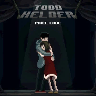 Todd Helder Pixel Love