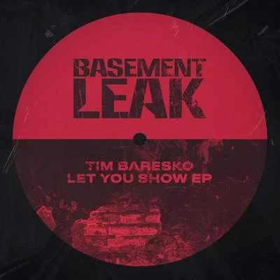 Tim Baresko Let You Show EP