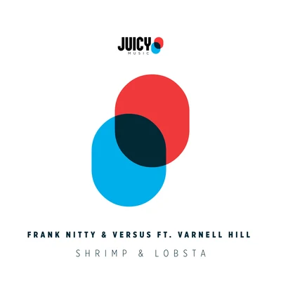 Varnell Hill/Frank Nitty/Versus Shrimp and Lobstah