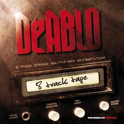 Deablo The 8 Track Tape