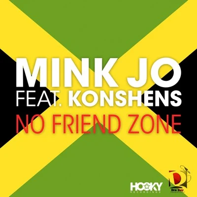 Konshens/Mink Jo No Friend Zone