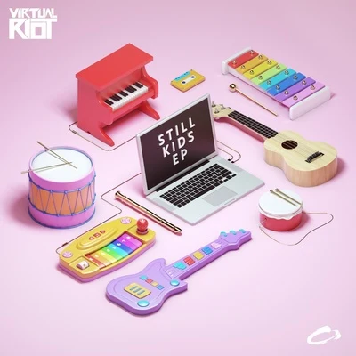 Virtual Riot Still Kids - EP