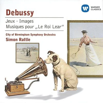 City Of Birmingham Symphony Orchestra/Sir Simon Rattle Debussy: Orchestral Works