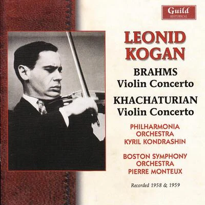 Leonid Kogan Leonid Kogan Plays Brahms & Khachaturian