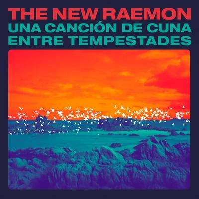 The New Raemon Una canción de cuna entre tempestades