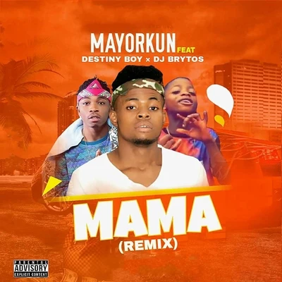 Mayorkun Mama