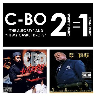 C-Bo The AutopsyTil My Casket Drops