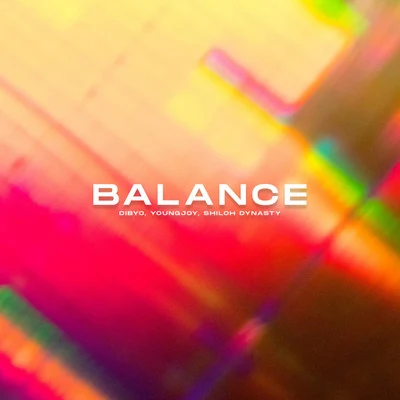 Shiloh Dynasty/Dibyo/YoungJoy Balance (Instrumental)