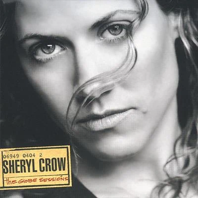 Sheryl Crow The Globe Sessions