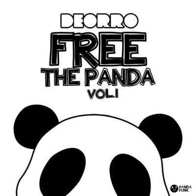 Deorro FREE THE PANDA VOL. 1