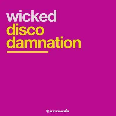 Wicked Disco Damnation