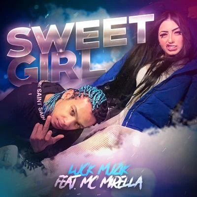 MC Mirella Sweet Girl