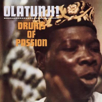 Olatunji Olatunji! Drums Of Passion