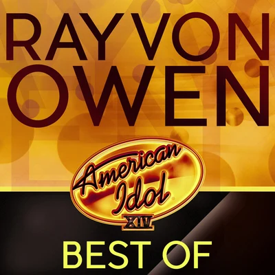 Rayvon Owen American Idol Season 14: Best Of Rayvon Owen