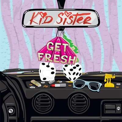 Kid Sister Get Fresh