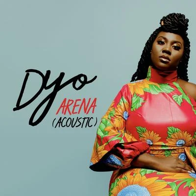 Dyo Arena [Acoustic]