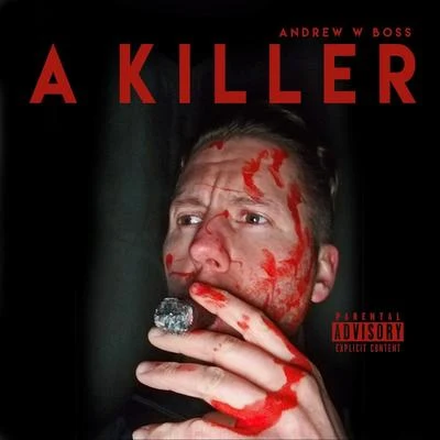 Andrew W. Boss A Killer