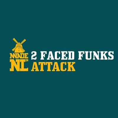 2 Faced Funks Attack