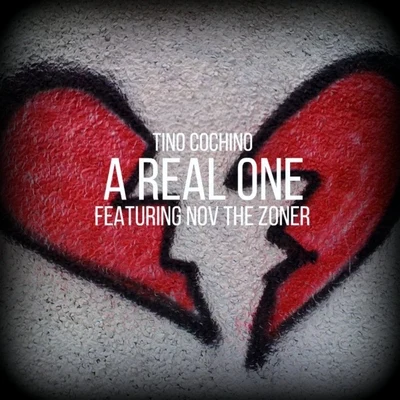 Tino Cochino A Real One (feat. Nov the Zoner) - Single