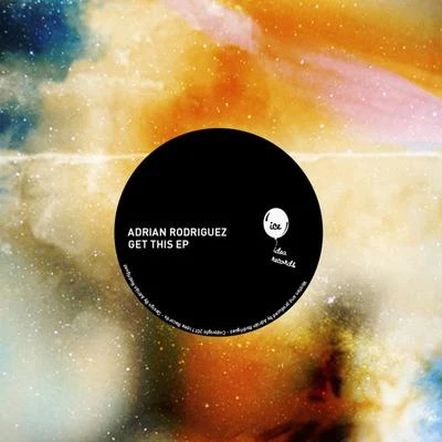 Adrian Rodriguez Get This EP