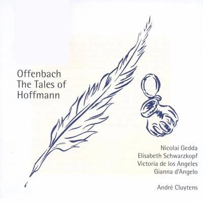 Choeurs Rene Duclos/Orchestre De La Société Des Concerts Du Conservatoire/Andre Cluytens Offenbach: Les Contes d'Hoffmann (highlights)