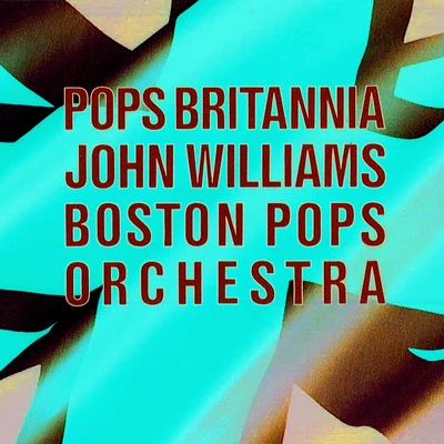 Boston Pops Orchestra Pops Britannia