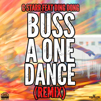 Ding Dong/G Starr Buss a One Dance (Remix)