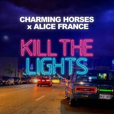 Charming Horses Kill the Lights