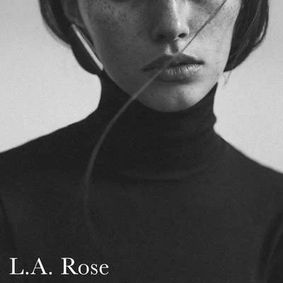 L.A. Rose London (Rework)