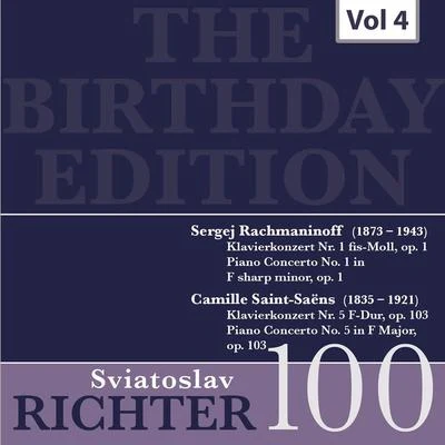 Sviatoslav Richter The Birthday Edition - Sviatoslav Richter, Vol. 4