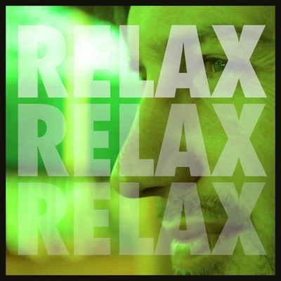 Bowe Relax Relax Relax