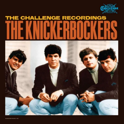 The Knickerbockers Challenge Recordings