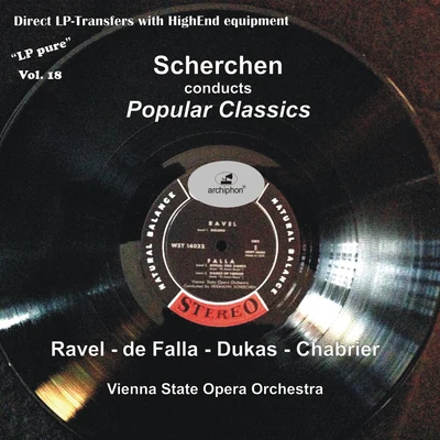 Hermann Scherchen Orchestral Music - RAVEL, M.FALLA, M. deDUKAS, P.CHABRIER, E. (LP Pure, Vol. 18) (Vienna State Opera Orchestra, Scherchen) (1958)