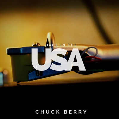 Chuck Berry Back in the USA