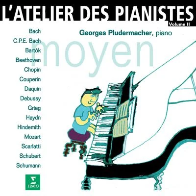 Georges Pludermacher Latelier des pianistes, vol. 2 : Moyen