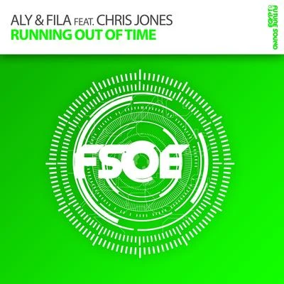 Chris Jones/Aly &amp; Fila Running Out Of Time