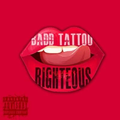 Badd Tattoo Righteous