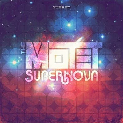 The Motet Supernova