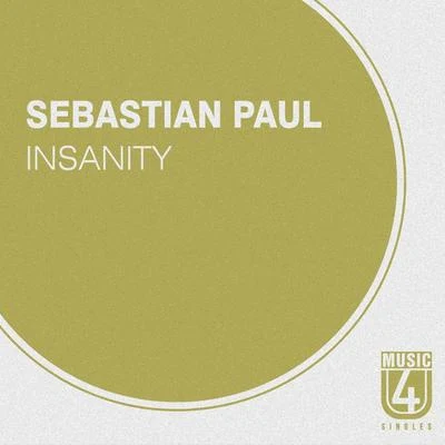 Sebastian Paul Insanity