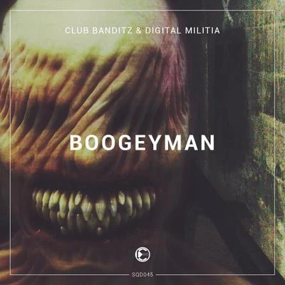 Club Banditz Boogeyman