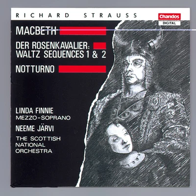 Linda Finnie STRAUSS, R.:Rosenkavalier (Der)MacbethNotturno (Finnie, Scottish National Orchestra, N. Jarvi)