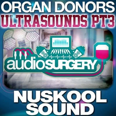 Organ Donors Nuskool Sound