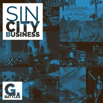 G. Battles Sin City Business