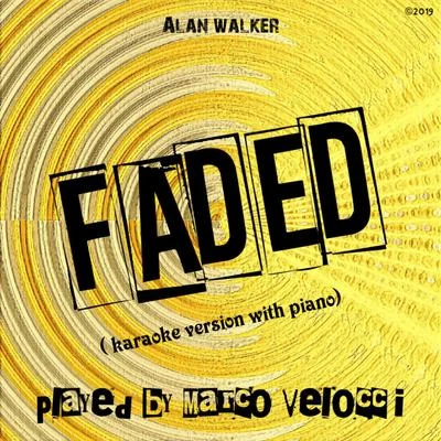 Marco Velocci Faded (Karaoke Version with Piano)