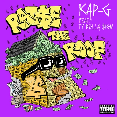 Kap-G/Ty Dolla $ign Raise The Roof