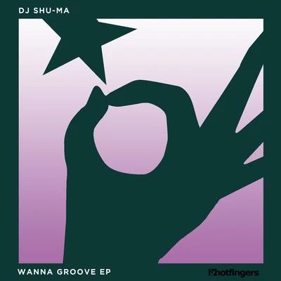 DJ Shu-馬 Wanna Groove