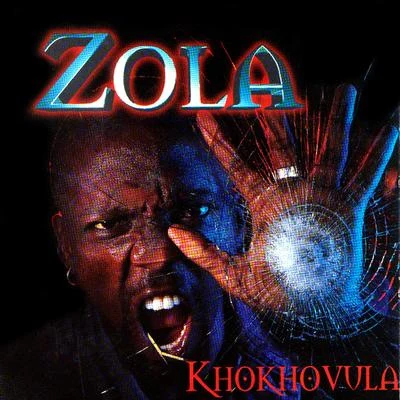 ZOLA Khokhovula