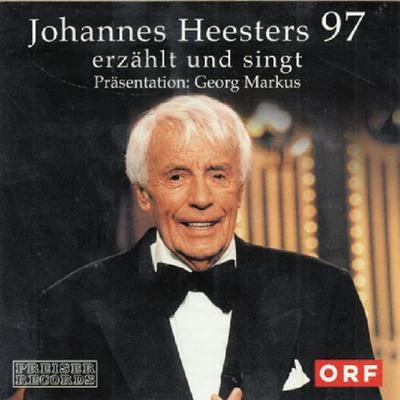 Johannes Heesters Johannes Heesters erzählt und singt